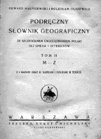 Podrczny Sownik Geograficzny wydawnictwa Trzaska, Evert i Michalski z 1927 r.