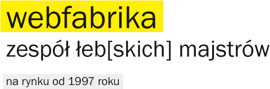 webfabrika / zespół łeb[skich] majstrów